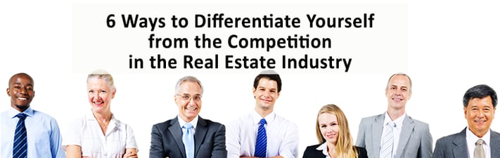 how to stand out from the competition in the real estate industry 